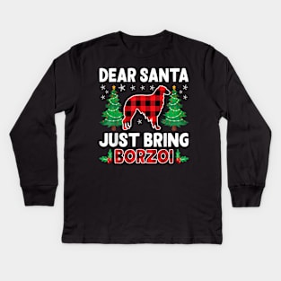 Dear Santa Just Bring Buffalo Plaid Dog Borzoi Xmas Kids Long Sleeve T-Shirt